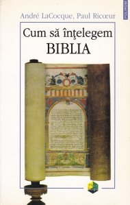 Cum sa intelegem Biblia