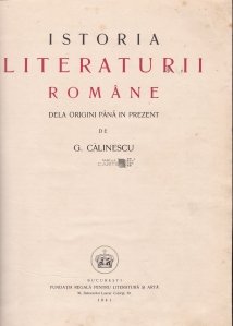 Istoria literaturii romane de la origini pana in prezent