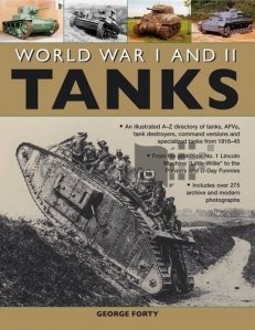 World War I and II Tanks / Tancurile Primului si Celui de al doilea razboi mondial