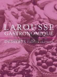 Larousse Gastronomique / Larousse gastronomic