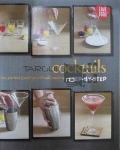 The perfect guide to cocktail making / Ghid pentru prepararea cocktailurilor