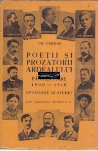 Poetii si prozatorii ardealului pana la unire (1800-1918)
