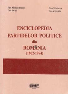 Enciclopedia partidelor politice din Romania