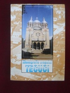 Monografia orasului Tecuci