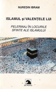 Islamul si Valentele Lui