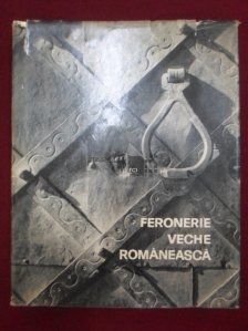 Feronerie veche romaneasca