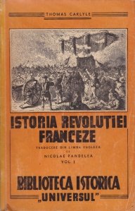 Istoria Revolutiei Franceze vol I