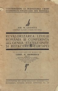 Revalorizarea leului. Romania si conferinta dela Genua Statele Unite si refacerea Europei