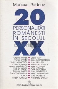 20 Personalitati Romanesti IN Secolul XX