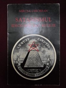 Satanismul. Ideologie sau Religie