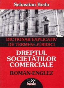 Dictionar explicativ de termeni juridici roman-englez