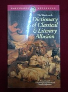 Dictionary of classical & literary allusion