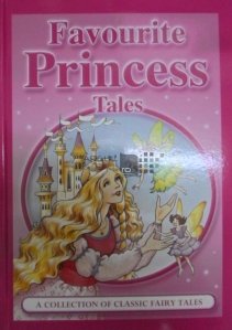Favourite princess tales / Povesti cu printese