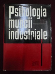 Psihologia Muncii Industriale