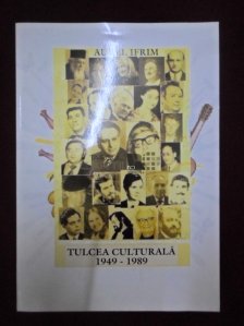 Tulcea Culturala 1949-1989