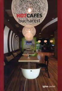 Hot Cafes Bucharest