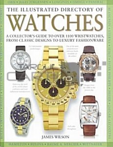 The Illustrated Directoy Of Watches / Ceasuri