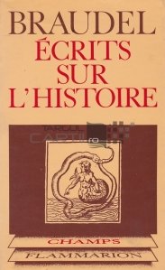 Ecrits sur l'histoire / Scrieri despre istorie