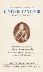 Descrierea starii de odinioara si de azi a Moldovei/Descriptio antiqvi et hodierni statvs Moldaviae