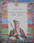 Uncle Triphan's Fair Tales
