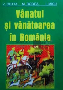 Vanatul si vanatoarea in Romania