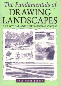 The fundamentals of drawing landscapes / Desenul peisajelor