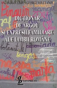 Dictionar de argou si expresii familiare ale limbii romane