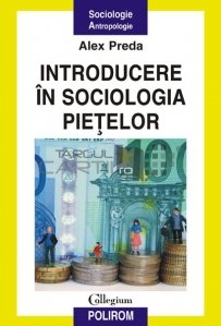 Introducere in sociologia pietelor