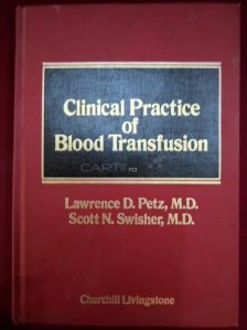 Clinical practice of blood transfusion