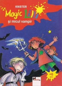 Magic Lilli si micul vampir