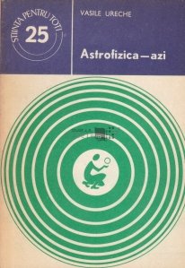 Astrofizica - azi