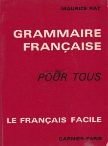 Grammaire francaise / Gramatica limbii franceze
