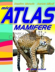 Mic atlas - Mamifere