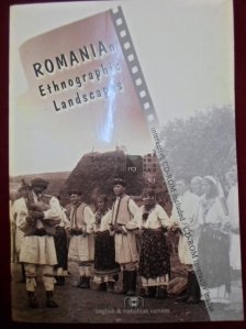 Romanian Ethnographic Landscapes / Peisaje etnografice romanesti