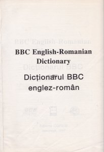 BBC English-Romanian Dictionary / Dictionarul BBC englez-roman