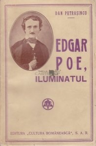 Edgar Poe, iluminatul...