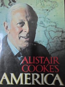 Alistair Cooke's America / America lui Alistair Cooke