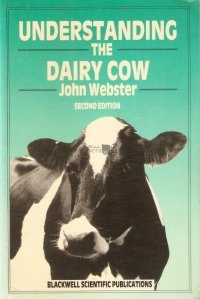 Understanding the dairy cow / Sa intelegem vacile crescute pentru lapte