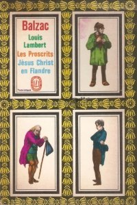 Louis Lambert suivi de Les Proscrits et de Jesus- Christ en Flandre