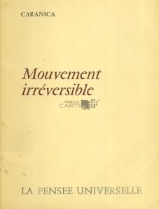 Mouvement irreversible / Miscare ireversibila