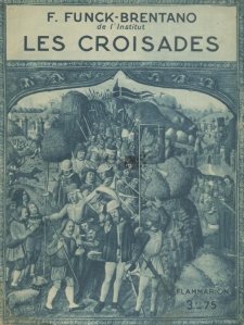 Les Croisades / Cruciadele
