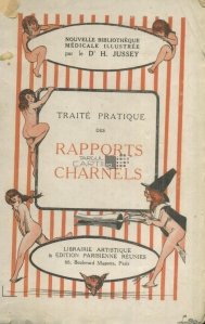 Traite Pratique des Rapports Charnels / Tratat practic despre raporturile carnale