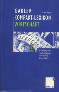 Gabler Kompakt-Lexikon Wirtschaft / Lexicon compact de termeni economici