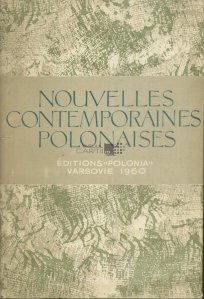 Nouvelles contemporaines polonaises / Nuvele contemporane poloneze