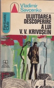 Uluitoarea descoperire a lui V.V.Krivosein