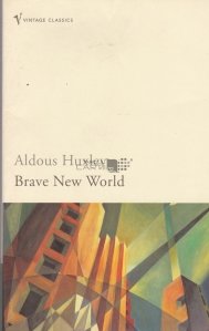 Brave new world / Minunata lume noua