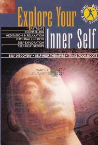 Explore your inner self / Exploreaza-ti eul interior