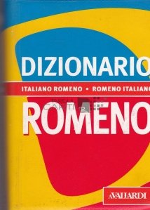 Dizionario italiano-romeno, romeno-italiano / Dictionar italian-roman, roman-italian