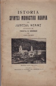 Istoria sfintei Maonastiri Agapia din judetul Neamt
