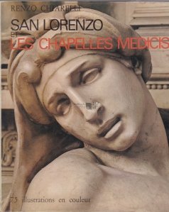 San Lorenzo et les Chapelles Medicis / Catedrala San Lorenzo si capelele familie Medici